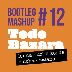 Bootleg Mashup #12 lenna - kolm korda + ucha - zaiana