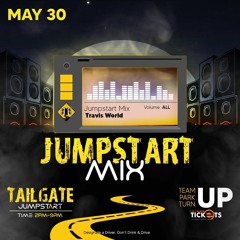 Tailgate Jumpstart Mix - Tailgate TT x Travis World