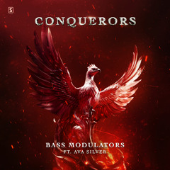 Bass Modulators ft. Ava Silver - Conquerors