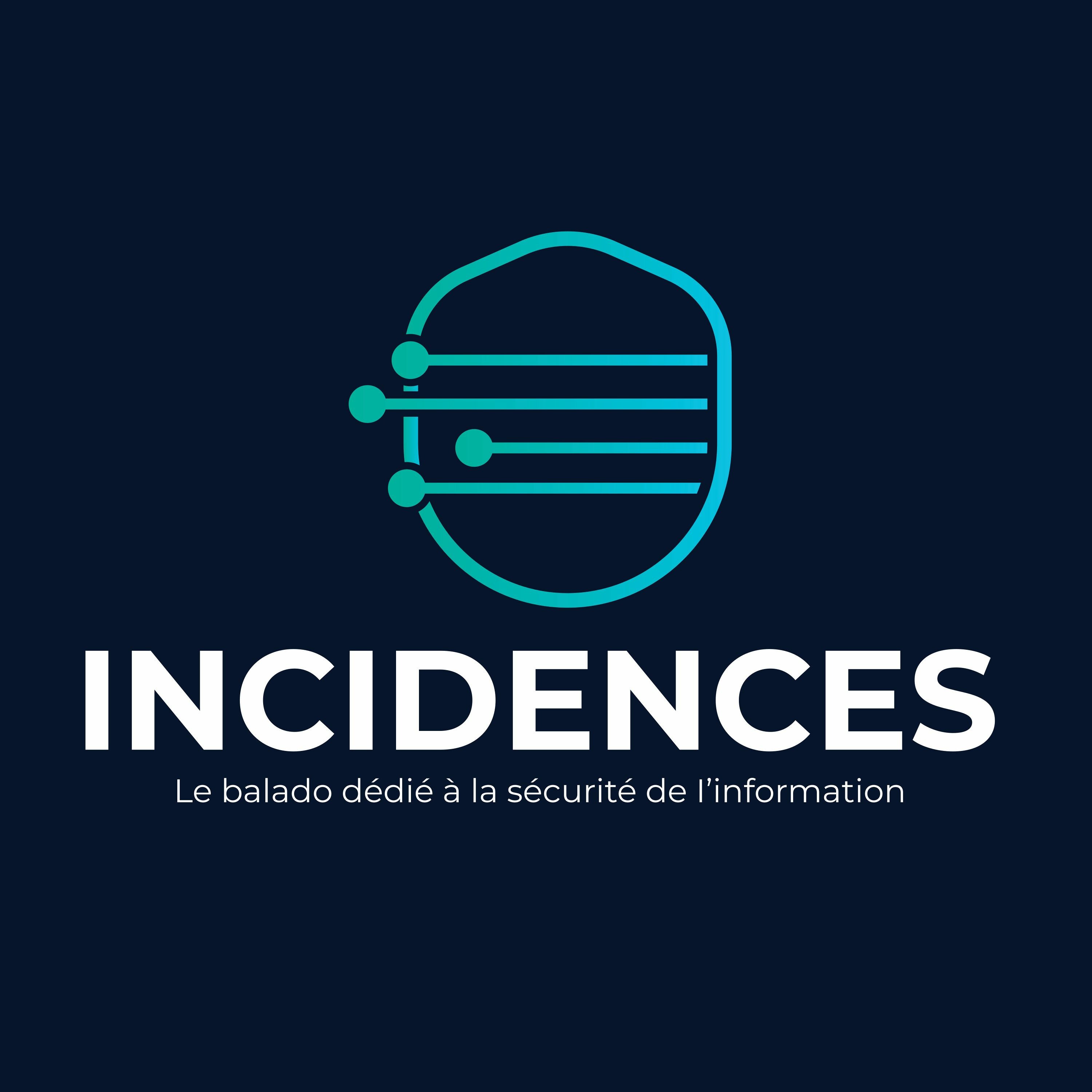 Incidences - balado dédié à la sécurité de l\'information