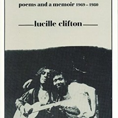 GET KINDLE PDF EBOOK EPUB Good Woman: Poems and a Memoir 1969-1980 (American Poets Continuum) by  Lu