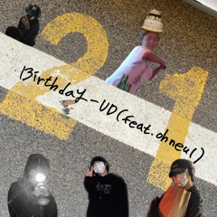 Birthday! - UD (feat.ohneul)