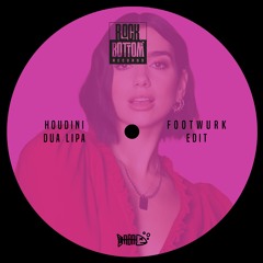 Dua Lipa - Houdini (FOOTWURK Edit)