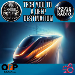 DJ Vik Benno Tech You To A Deep Destination