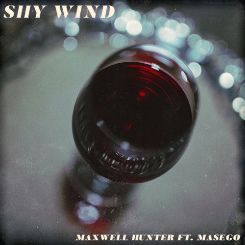 Shy Wind (feat. Masego)