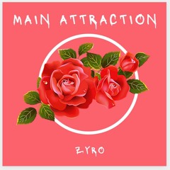 Main Attraction (Prod. Lucky1)