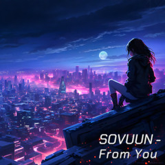 SOVUUN - From You (2019)