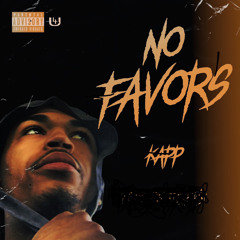 Kapp- No Favors