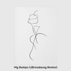 Black Eyed Peas - My Humps (JBroadway Remix)[OUT EVERYWHERE]