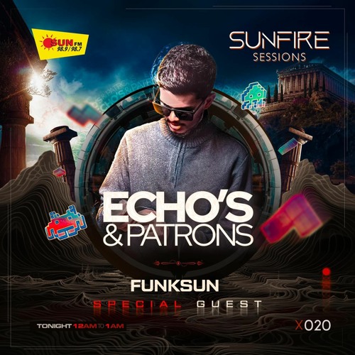 ECHOS & PATRONS - 020 - GUEST MIX BY FUNKSUN - 2024 04 19