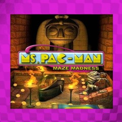 Ms. Pac - Man: Maze Madness - Cleopactra (Arrangement)