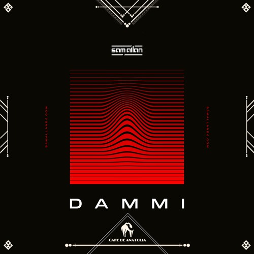 Sam Allan - Dammi (Cafe De Anatolia)
