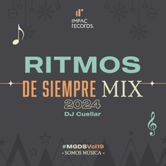 Ritmos de Siempre Mix 2024 by DJ Cuellar IR