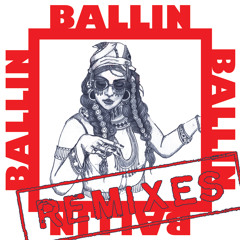 Ballin (Branchez and Arnold Remix)