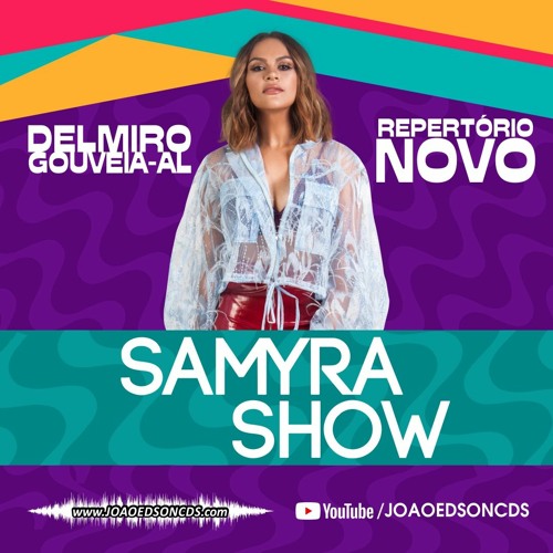 FAIXA 02 - @JOAOEDSONCDS - @SAMYRASHOW