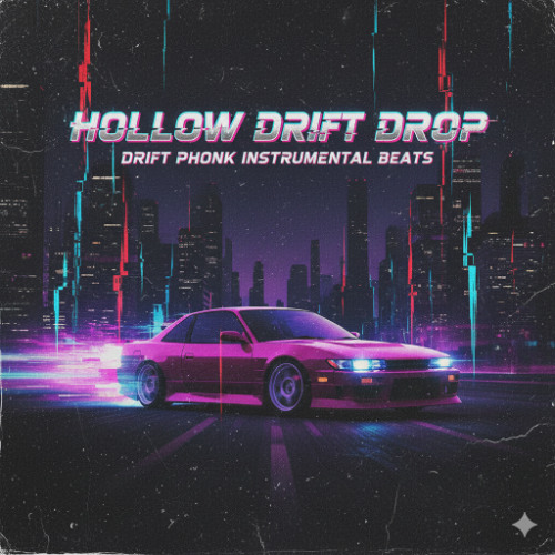 HOLLOW DRIFT DROP - DRIFT PHONK INSTRUMENTAL BEATS - FREEDL - FREE BEATS