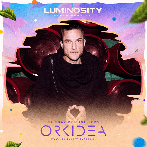 Orkidea - Luminosity Beach Festival 2025