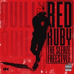 Red Ruby Da Sleeze (Freestyle)