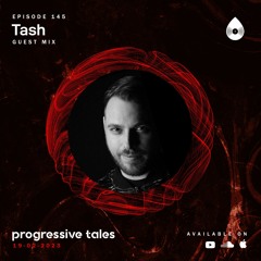 145 Guest Mix I Progressive Tales with Tash