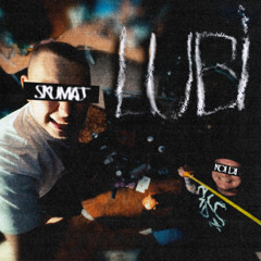 SKUMAJ - LUBI FT.KOLDI (PROD.OCTOBLXST)