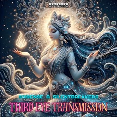 Sixsense & SilentBreakers - Third Eye Transmission ( 2025 )