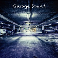 Garage Sound