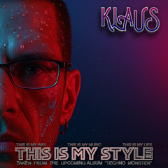 Klaus - My Style (Album Mix)