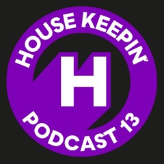 Housekeepin' Podcast 13 by JOSH SINGER (VINYL MIX)