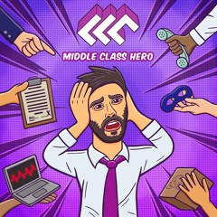 LLC - Middle Class Hero