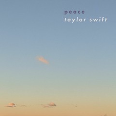 Taylor Swift | peace (cover)