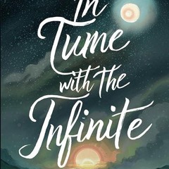 Free read✔ In Tune With The Infinite: The Ultimate Guide to Success and Happiness: In Tune with