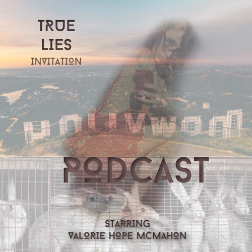 TRUE LIES - Starring Valorie Hope McMahon