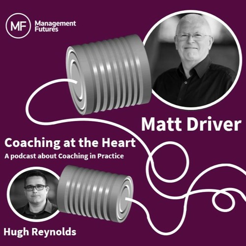 Matt Driver: Coaching at the Heart