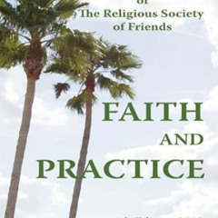 [GET] EBOOK 💕 Faith and Practice by SEYM Publishing [EBOOK EPUB KINDLE PDF]