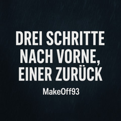 Drei Schritte nach vorn, einer zurück