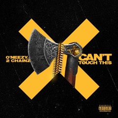 Can't Touch This feat 2 Chainz