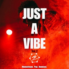 JUST A VIBE (VOL.2) DJ ELEMENTZ