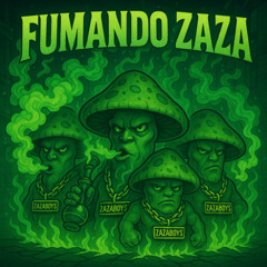 FUMANDO ZAZA-zazaboys