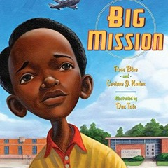 View KINDLE 💘 Ron's Big Mission by  Rose Blue,Corinne Naden,Don Tate [EBOOK EPUB KIN