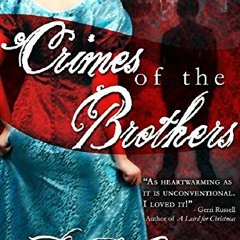 [Read] KINDLE PDF EBOOK EPUB Crimes Of The Brothers by  D. L. Carter 📙