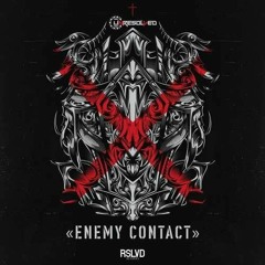 Unresolved - Enemy Contact