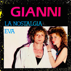 Gianni  – La Nostalgia