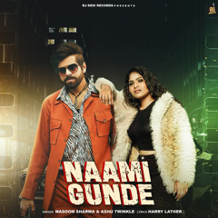 Naami Gunde (feat. Sumit Kajla & Divyanka Sirohi)