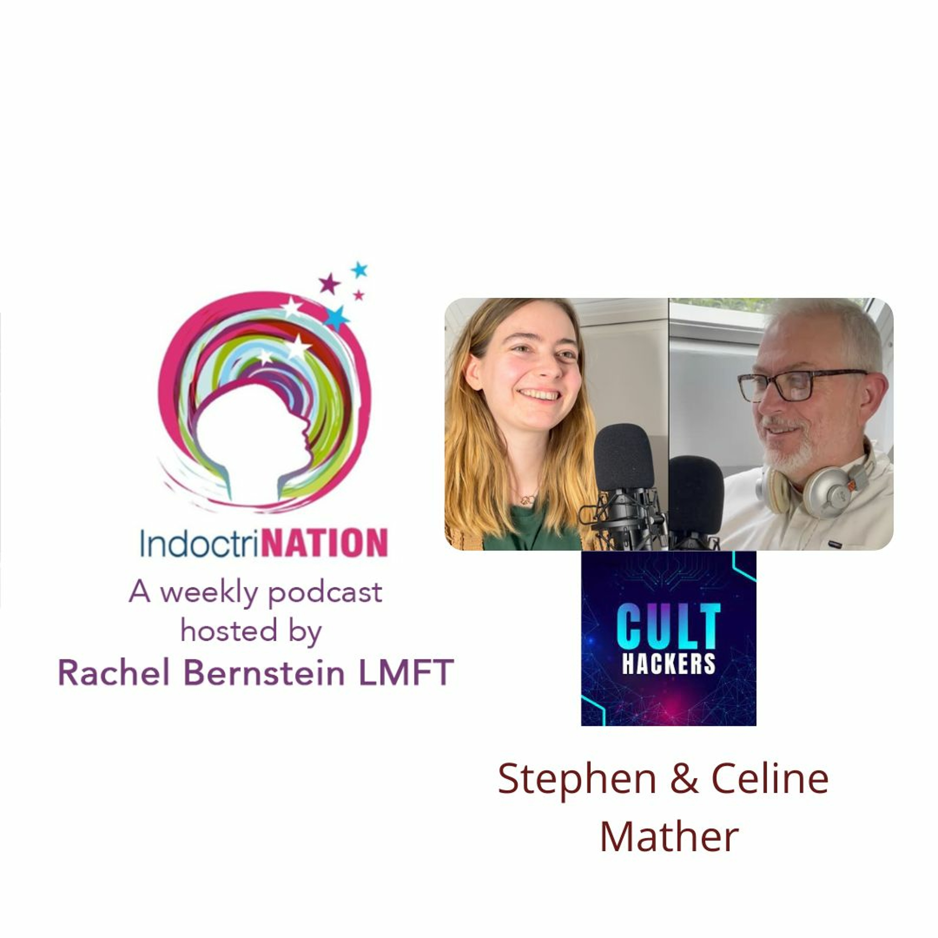 Cult Hackers w/ Stephen & Celine Mather