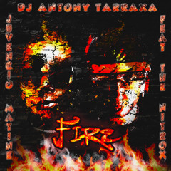 Fire (feat. The Nitrox)