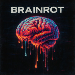 Brainrot