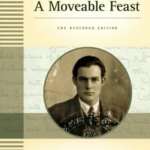 Stream %= A Moveable Feast, The Restored Edition %E-book= by User ...