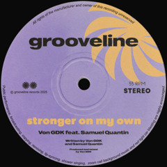 Von GDK feat. Samuel Quantin - Stronger on my Own (FREE DOWNLOAD)