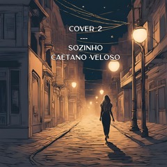 Sozinho - Caetano Veloso