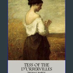 [PDF] eBOOK Read ✨ Tess of the d'Urbervilles [PDF]